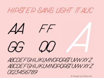 Hipster Sans Light Italic Version 1.002;Fontself Maker 3.3.0 Font Sample