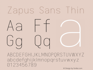 Zapus Sans Thin Version 1.00;October 8, 2019;FontCreator 12.0.0.2547 64-bit; ttfautohint (v1.6) Font Sample