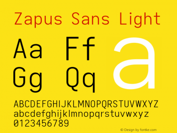 Zapus Sans Light Version 1.00;October 8, 2019;FontCreator 12.0.0.2547 64-bit; ttfautohint (v1.6) Font Sample