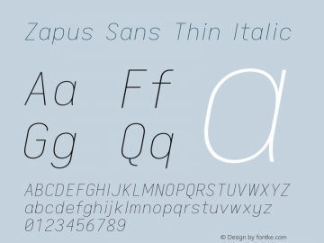 Zapus Sans Thin Italic Version 1.00;October 8, 2019;FontCreator 12.0.0.2547 64-bit; ttfautohint (v1.6) Font Sample