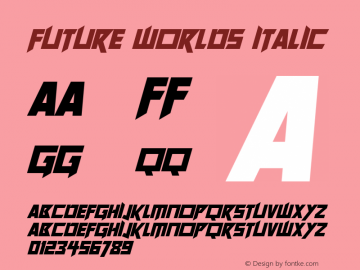 Future Worlds Italic Version 1.00;October 9, 2019;FontCreator 12.0.0.2547 64-bit图片样张