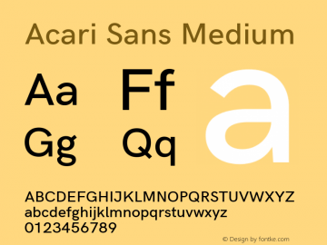 Acari Sans Medium Version 1.045;October 10, 2019;FontCreator 12.0.0.2547 64-bit; ttfautohint (v1.6) Font Sample