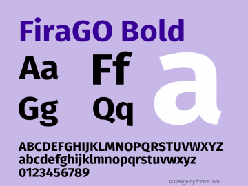 FiraGO Bold Version 1.001;PS 001.001;hotconv 1.0.88;makeotf.lib2.5.64775图片样张