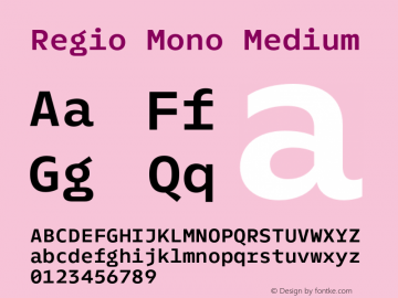 Regio Mono Medium Version 1.000;hotconv 1.0.109;makeotfexe 2.5.65596 Font Sample