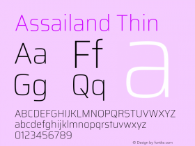Assailand Thin Version 0.072;October 19, 2019;FontCreator 12.0.0.2547 64-bit; ttfautohint (v1.6) Font Sample