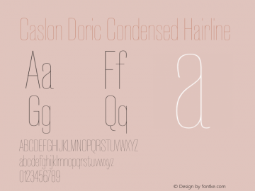 CaslonDoricCondensed-Hairline Version 1.001 2019 | wf-rip DC20190715 Font Sample