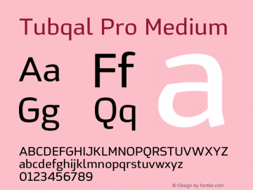 Tubqal Pro Medium Version 2.000; ttfautohint (v1.8) Font Sample