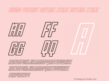 Young Patriot Outline Italic Version 1.0; 2019 Font Sample