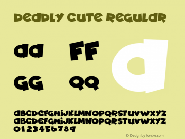 Deadly Cute Version 1.30;October 11, 2019;FontCreator 12.0.0.2547 64-bit图片样张