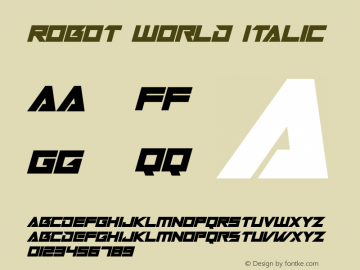 Robot World Italic Version 1.00;October 7, 2019;FontCreator 12.0.0.2547 64-bit Font Sample