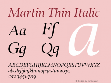 Martin Thin Italic Version 4.015 October 23, 2017 Font Sample