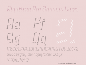 Alquitran Pro Shadow Lines Version 1.000;PS 001.000;hotconv 1.0.88;makeotf.lib2.5.64775图片样张