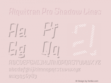 Alquitran Pro Shadow Lines Version 1.000;PS 001.000;hotconv 1.0.88;makeotf.lib2.5.64775图片样张