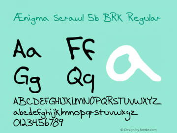 Ænigma Scrawl 5b BRK Version 1.46 Font Sample