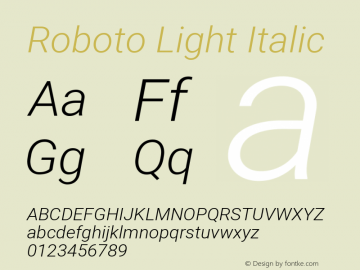 Roboto Light Italic Version 2.000980; 2014; ttfautohint (v1.4.1) Font Sample