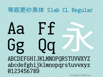 等距更纱黑体 Slab CL Regular  Font Sample