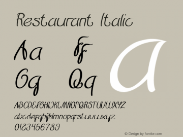 Restaurant Italic Version 1.00;June 20, 2019;FontCreator 11.5.0.2430 64-bit图片样张