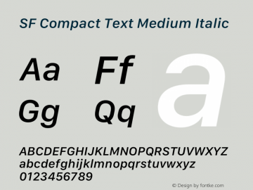 SF Compact Text Medium Italic Version 15.0d6e5 Font Sample