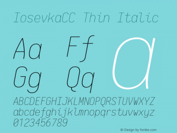 IosevkaCC Thin Italic 2.3.0 Font Sample