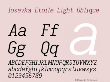 Iosevka Etoile Light Oblique 2.3.0; ttfautohint (v1.8.3)图片样张