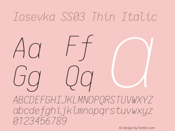 Iosevka SS03 Thin Italic 2.3.0; ttfautohint (v1.8.3)图片样张