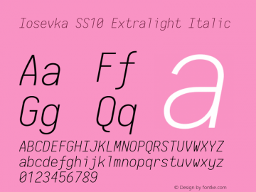 Iosevka SS10 Extralight Italic 2.3.0; ttfautohint (v1.8.3)图片样张
