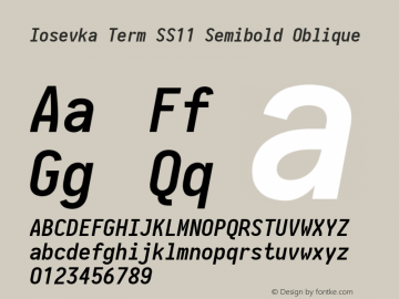 Iosevka Term SS11 Semibold Oblique 2.3.0; ttfautohint (v1.8.3) Font Sample