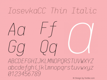 IosevkaCC Thin Italic 2.3.0; ttfautohint (v1.8.3) Font Sample