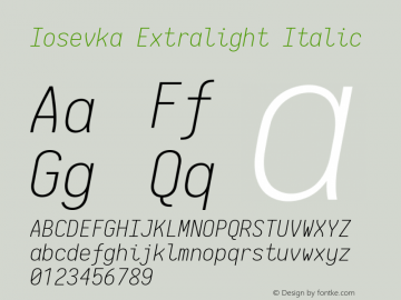 Iosevka Extralight Italic 2.3.0; ttfautohint (v1.8.3) Font Sample