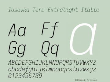 Iosevka Term Extralight Italic 2.3.0; ttfautohint (v1.8.3)图片样张