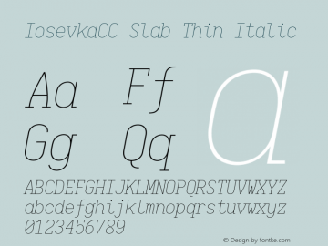 IosevkaCC Slab Thin Italic 2.3.0; ttfautohint (v1.8.3) Font Sample