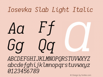 Iosevka Slab Light Italic 2.3.0; ttfautohint (v1.8.3)图片样张