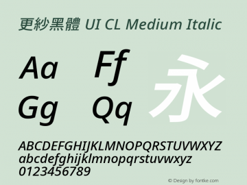 更紗黑體 UI CL Medium Italic 图片样张