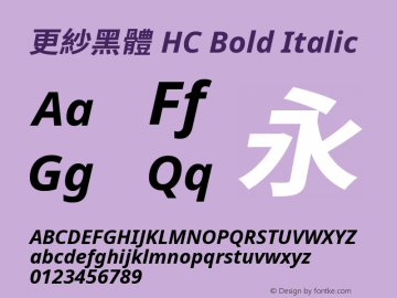 更紗黑體 HC Bold Italic  Font Sample