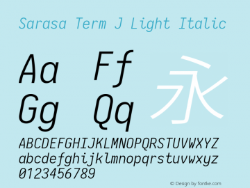 Sarasa Term J Light Italic  Font Sample