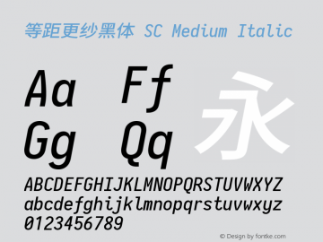 等距更纱黑体 SC Medium Italic 图片样张