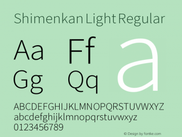 Shimenkan Light Version 1.000 Font Sample