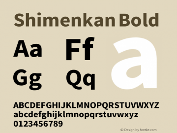 Shimenkan Bold Version 1.000 Font Sample