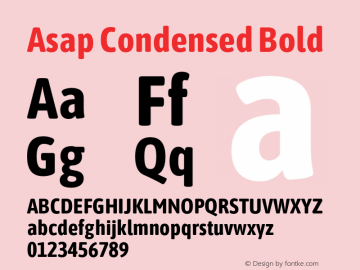 Asap Condensed Bold Version 1.010;PS 001.010;hotconv 1.0.88;makeotf.lib2.5.64775 Font Sample