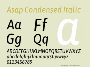 Asap Condensed Italic Version 1.010;PS 001.010;hotconv 1.0.88;makeotf.lib2.5.64775 Font Sample