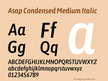 Asap Condensed Medium Italic Version 1.010;PS 001.010;hotconv 1.0.88;makeotf.lib2.5.64775 Font Sample