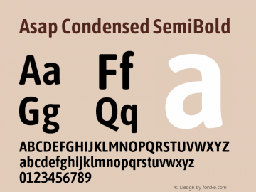 Asap Condensed SemiBold Version 1.010;PS 001.010;hotconv 1.0.88;makeotf.lib2.5.64775 Font Sample