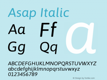 Asap Italic Version 2.000;PS 002.000;hotconv 1.0.88;makeotf.lib2.5.64775 Font Sample