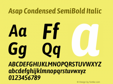 Asap Condensed SemiBold Italic Version 1.010;PS 001.010;hotconv 1.0.88;makeotf.lib2.5.64775 Font Sample