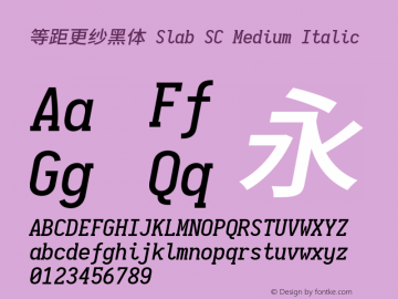 等距更纱黑体 Slab SC Medium Italic 图片样张