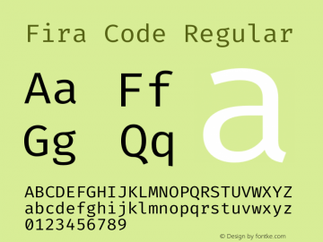 Fira Code Regular Version 2.000;PS 002.000;hotconv 1.0.88;makeotf.lib2.5.64775图片样张