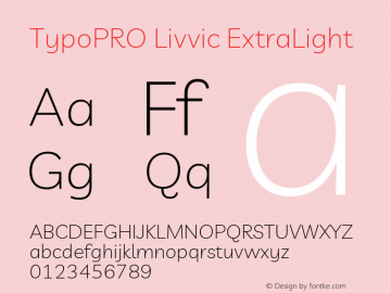 TypoPRO Livvic ExtraLight Version 1.001 Font Sample