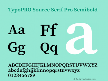 TypoPRO Source Serif Pro Semibold Version 3.000;hotconv 1.0.109;makeotfexe 2.5.65596图片样张