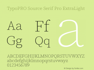 TypoPRO Source Serif Pro ExtraLight Version 3.000;hotconv 1.0.109;makeotfexe 2.5.65596 Font Sample