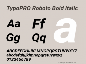 TypoPRO Roboto Bold Italic Version 2.138 Font Sample